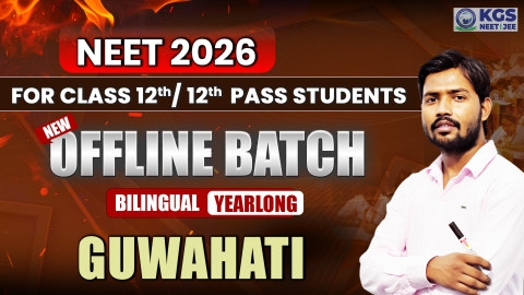 Class 12th/12th Pass Yearlong Bilingual Batch Guwahati NEET 2026