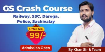 GS Crash Course By Khan Sir & Team