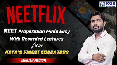 NEETFLIX- Recorded Batch For NEET Preparation (English Medium)