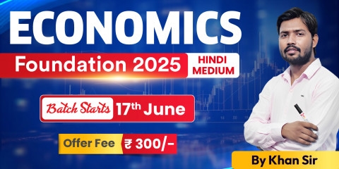 Economics Foundation by Khan Sir