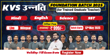 KVS उन्नति Foundation Batch 2025 (For TGT)
