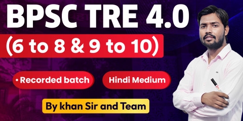 BPSC TRE 4.0 Class (6 to 8 & 9 to 10) Recorded