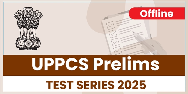 UPPSC Prelims Test Series 2025 (Offline)