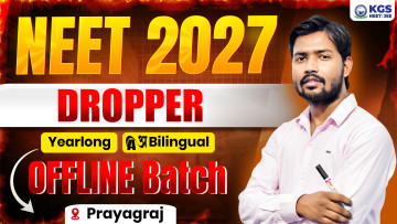 Dropper Yearlong Offline Bilingual Batch Prayagraj NEET 2027