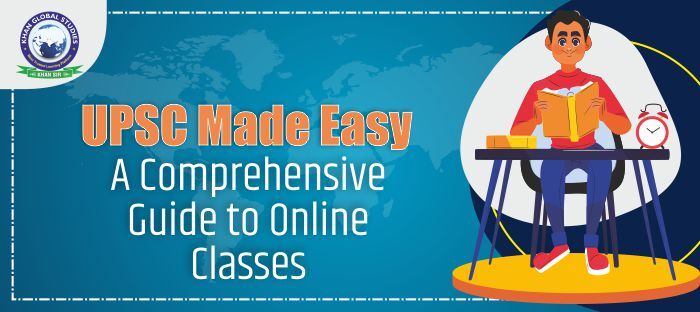 UPSC Made Easy: A Comprehensive Guide to Online Classes