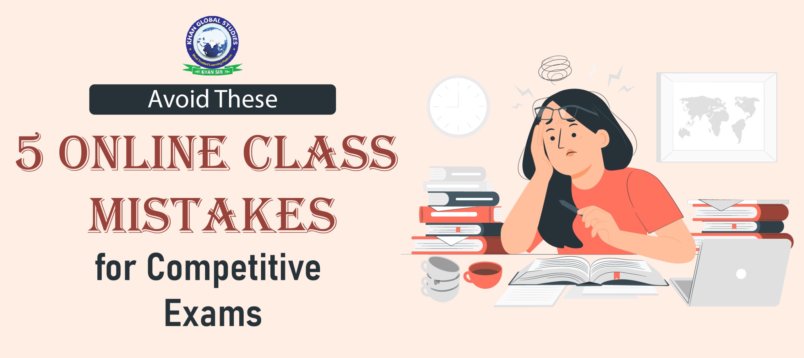 Avoid These 5 Online Class Mistakes for Competitive Exams | KGS