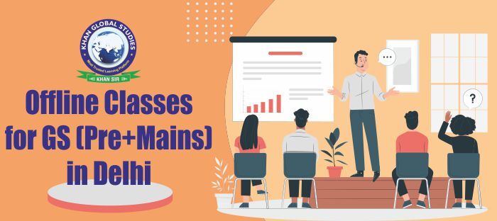 Offline Classes for UPSC GS(Pre+Mains) in Delhi