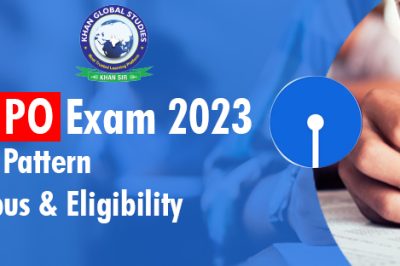 SBI PO Exam 2023: Exam Pattern, Syllabus and Eligibility
