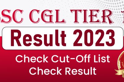 SSC CGL Tier 1 Result 2023