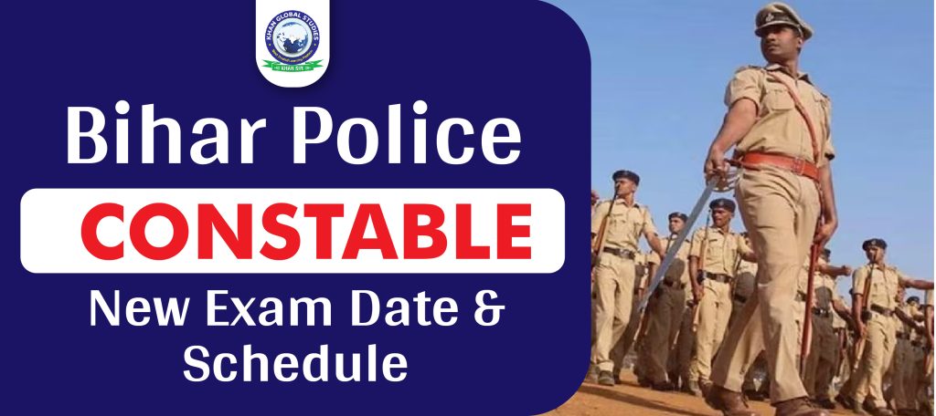 Bihar Police Constable New Exam Date and Schedule