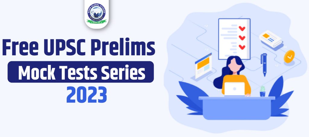 Free UPSC Prelims Mock Tests Series 2023