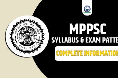 MPPSC Syllabus and Exam Pattern: Complete Information