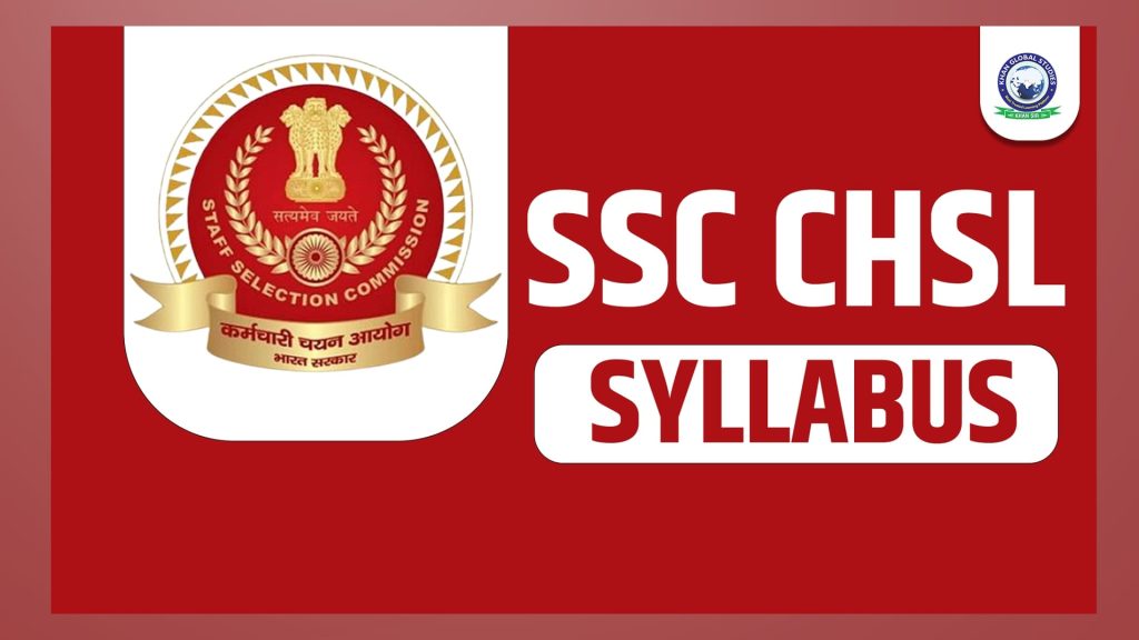 SSC CHSL Syllabus and Exam Pattern for Tier I & Tier II
