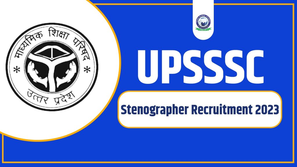 UPSSSC Stenographer Recruitment 2023 Notification Out