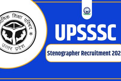 UPSSSC Stenographer Recruitment 2023 Notification Out