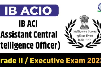 IB ACIO Recruitment 2023