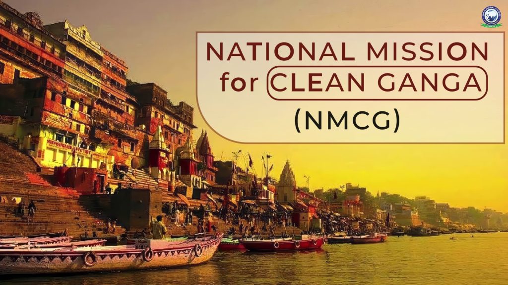 National Mission for Clean Ganga (NMCG)