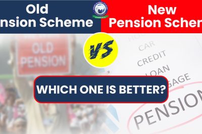 Old Pension Scheme Vs New Pension Scheme