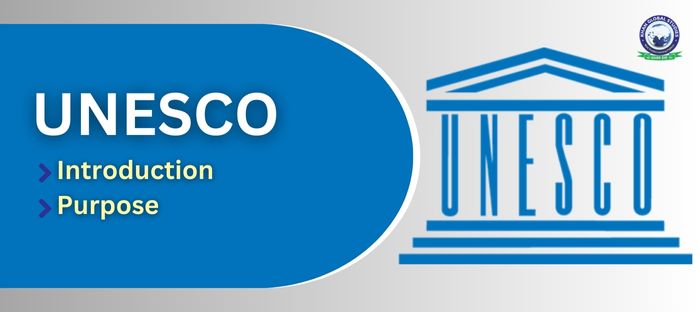 What is UNESCO and its Purpose?