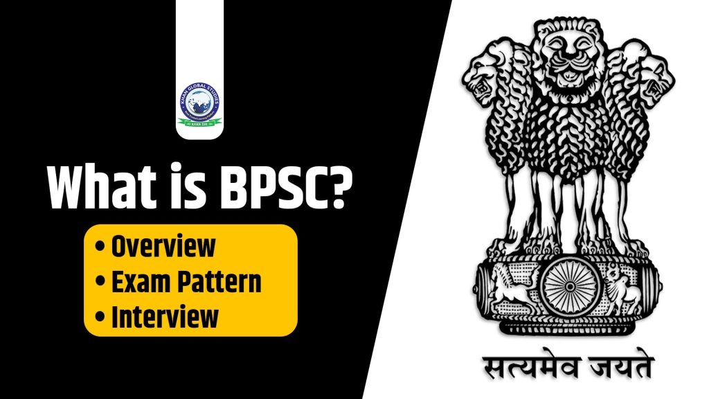 What is BPSC? : Overview, Syllabus & Exam Pattern