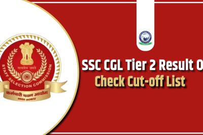 SSC CGL Tier 2 Result Out: Check Cut-off List