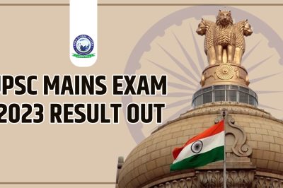 UPSC CSE (Main) Exam Result 2023 Out