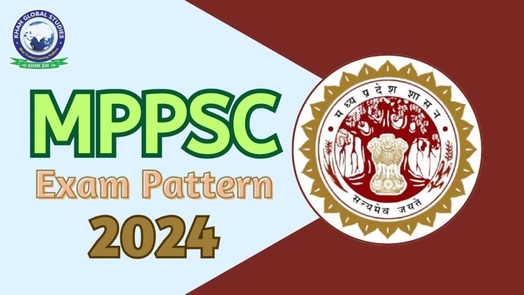 Get the Latest MPPSC Exam Pattern 2024: Complete Details