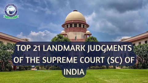Top 21 landmark Judgements of the Supreme Court (SC) of India