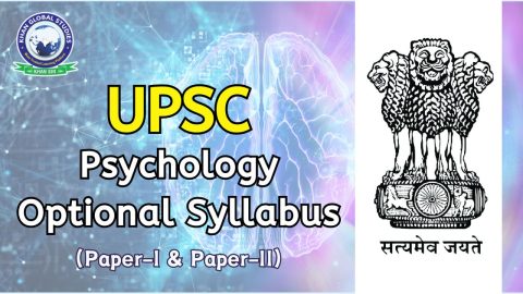UPSC Psychology Optional Syllabus 2024 (Paper 1 & Paper 2)