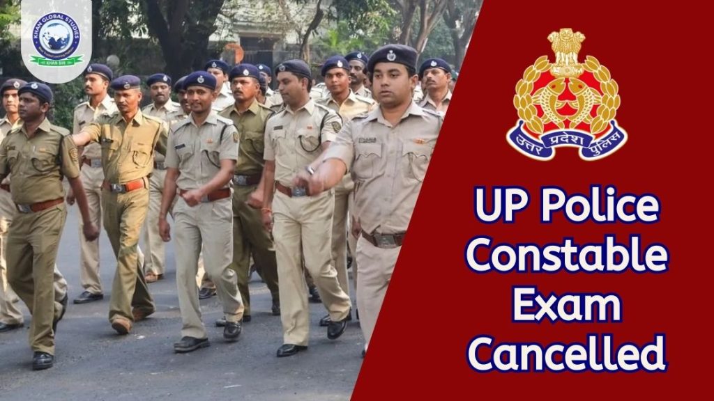 UP Police Constable Exam Cancelled and Re-exam in 6 Months