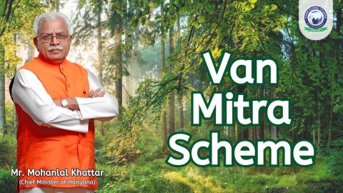 Know About the Van Mitra Scheme | Haryana Forest Department