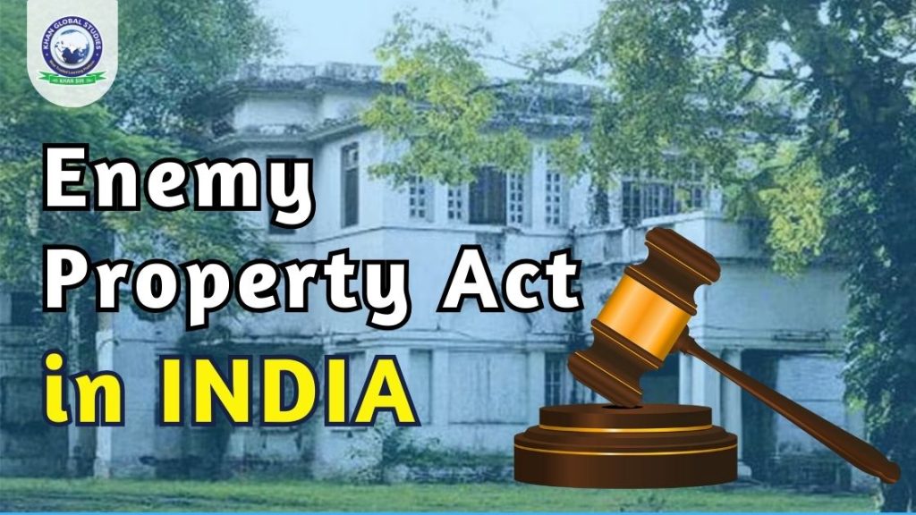 What is the Enemy Property Act and why was it changed?