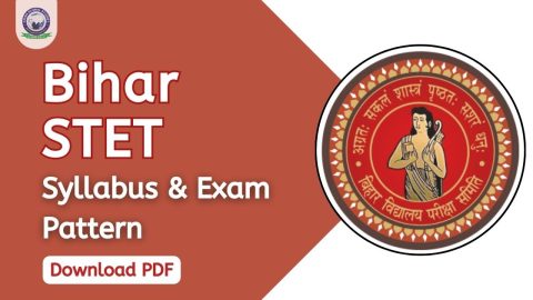 Bihar STET Syllabus and Exam Pattern for Papers I & II