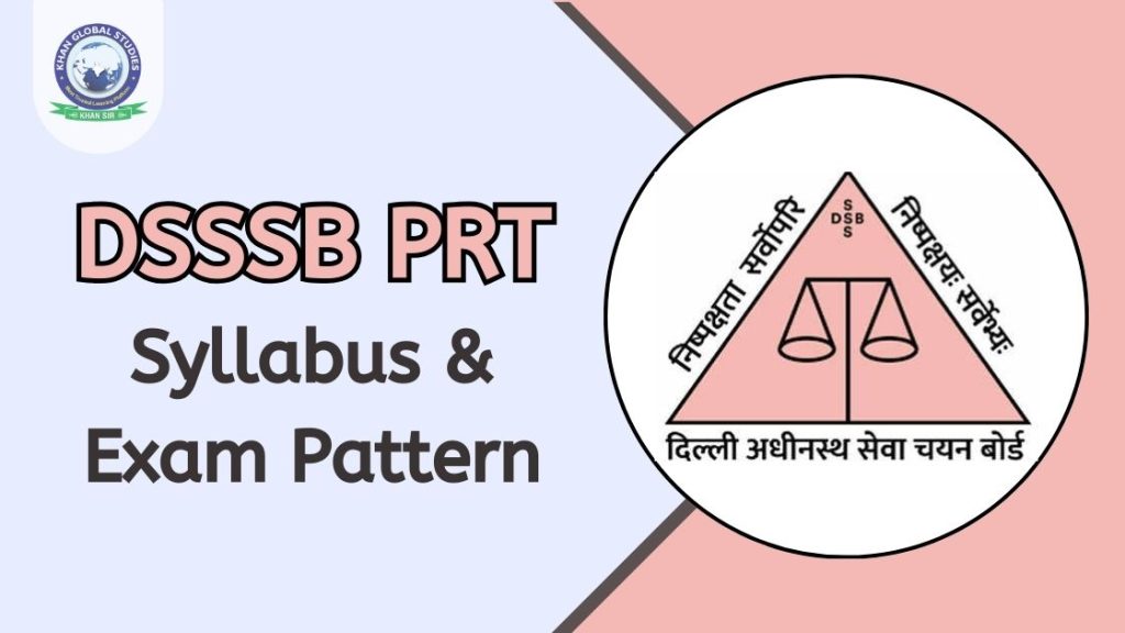 DSSSB PRT Syllabus and Exam Pattern 2024
