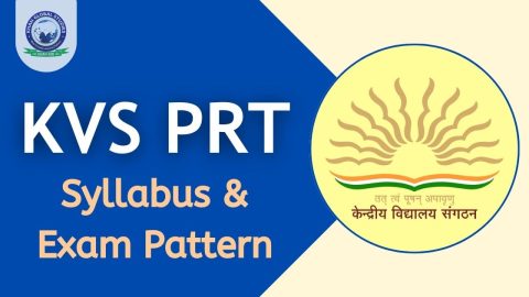 KVS Syllabus and Exam Pattern 2024: Preparation Tips