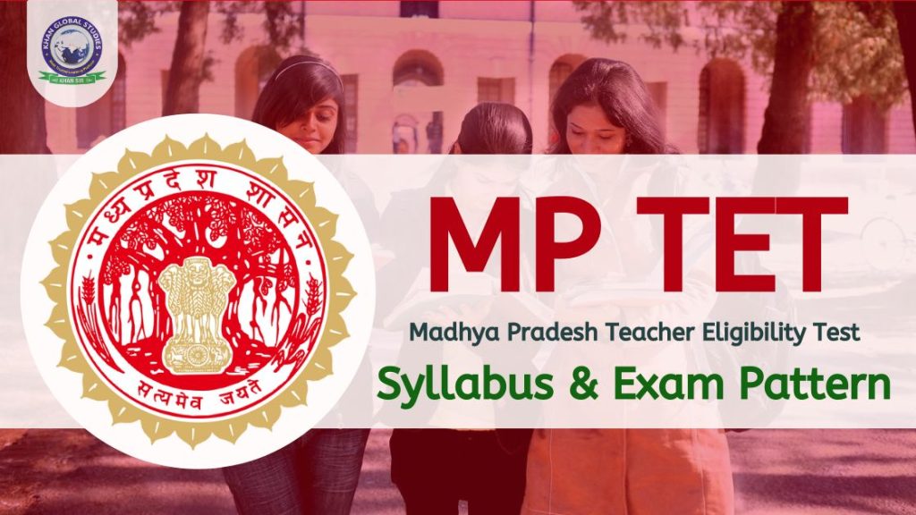 MP TET Syllabus and Exam Pattern: Subject and Topics