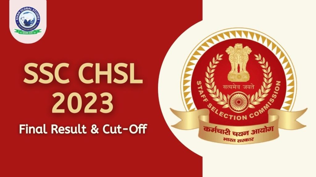SSC CHSL Final Result 2023 Out: Download Result and Cut-off