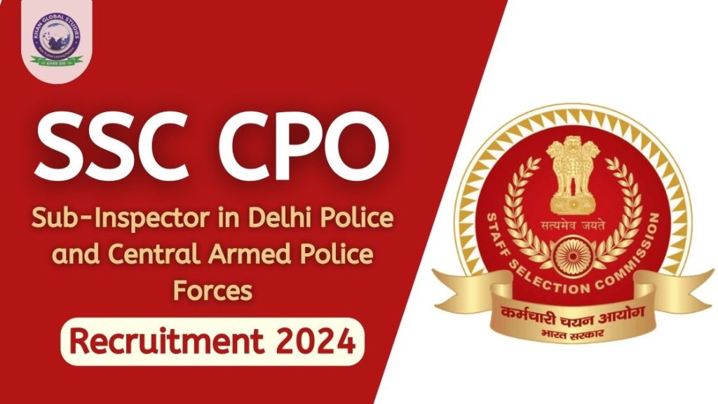 SSC CPO Recruitment 2024: Apply Online, Fee and Eligibility