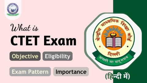 CTET Exam in Hindi: Objective, Eligibility and Exam Pattern