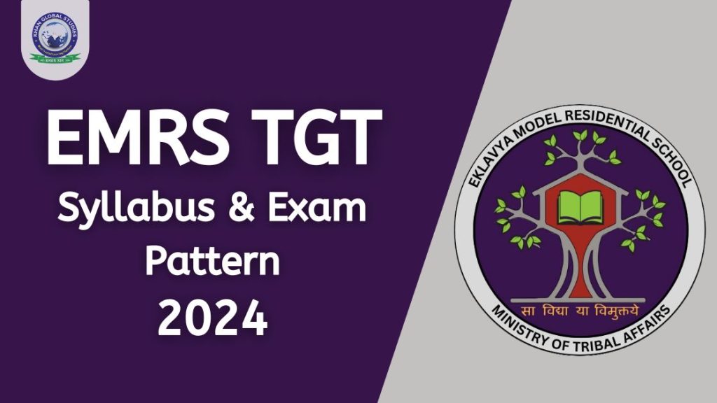 EMRS TGT Syllabus and Exam Pattern 2024: Preparation Tips
