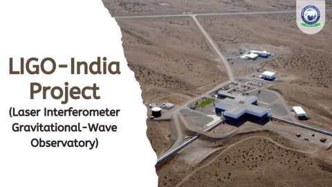 LIGO-India Project: About, Facts, Source and Types