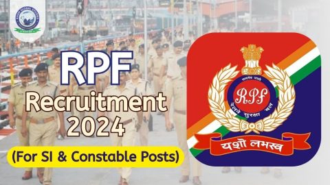 RPF Recruitment 2024: Apply Online, Eligibility, Notification