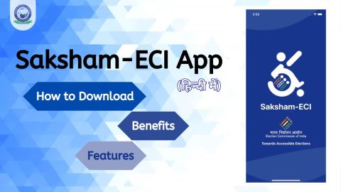 Saksham ECI App in Hindi: Overview with Downloading Steps