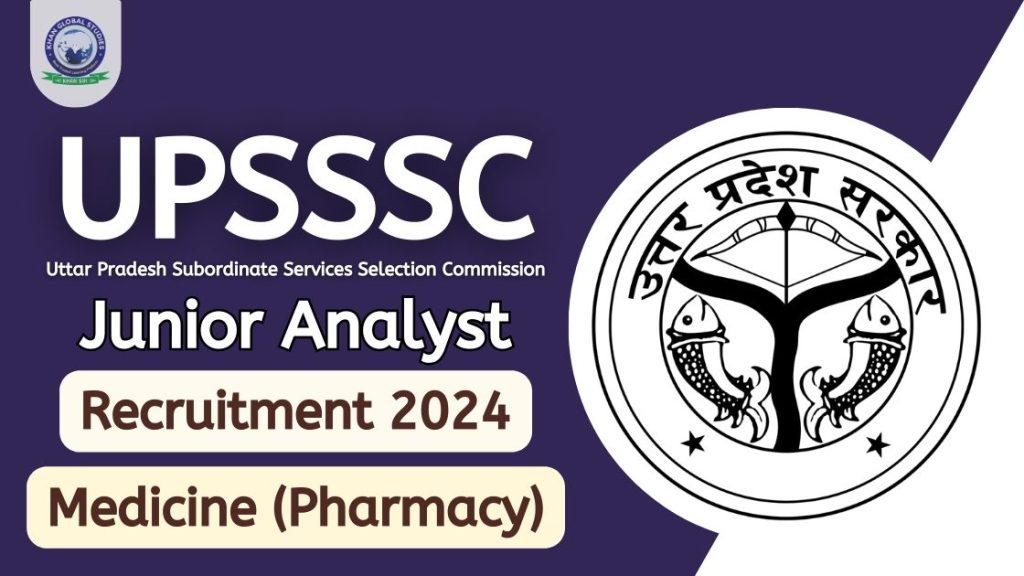UPSSSC Junior Analyst Medicine Recruitment 2024: Apply Link