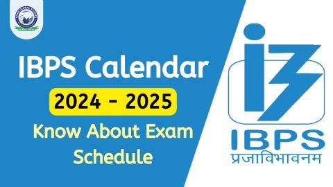 IBPS Calendar 2024-2025: Exam Schedule and Released
