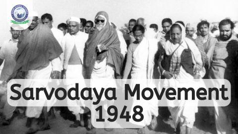 Sarvodaya Movement 1948: Objective, Significance and Impacts