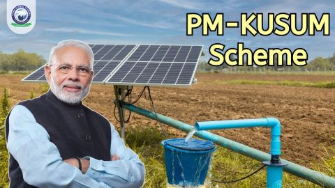 PM-KUSUM Scheme: Overview, Objectives, Benefits & Challenges