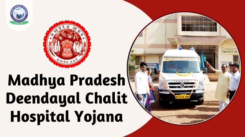Madhya Pradesh Deendayal Chalit Hospital Yojana