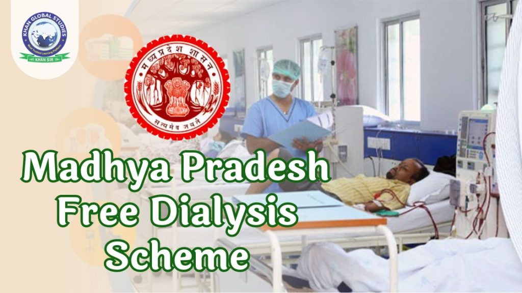 Madhya Pradesh Free Dialysis Scheme: Complete Information