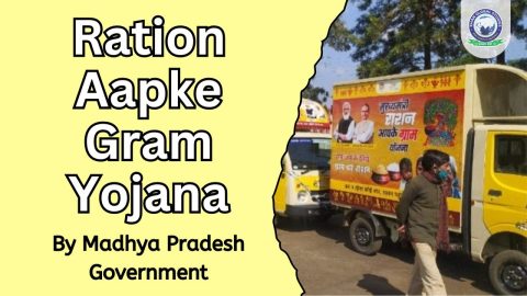 Ration Aapke Gram Yojana 2021: About, Objective and Benefits